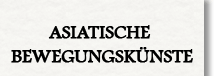 Ostasiatische Bewegungskünste